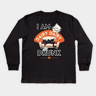 I am dairy dairy drunk Kids Long Sleeve T-Shirt